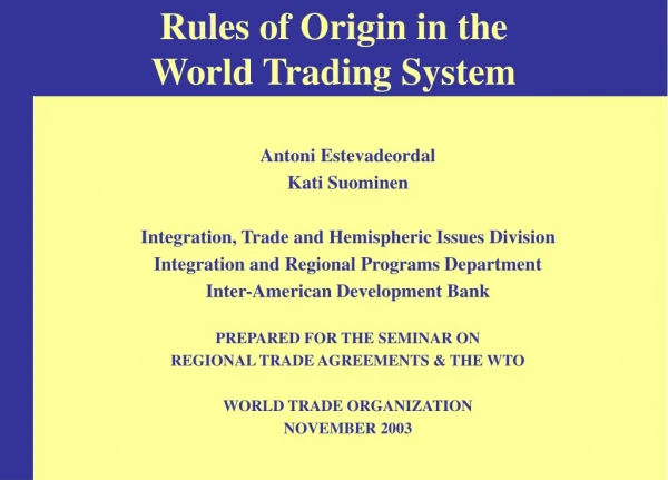 Rules of Origin in  the  World Trading System