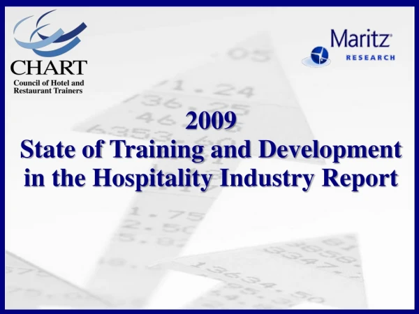 2009 State of Training and Development in the Hospitality Industry Report
