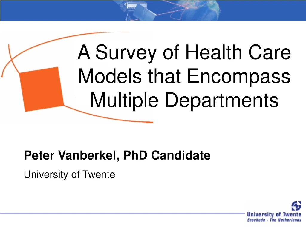 a survey of health care models that encompass multiple departments