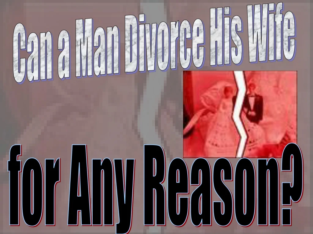 can a man divorce his wife