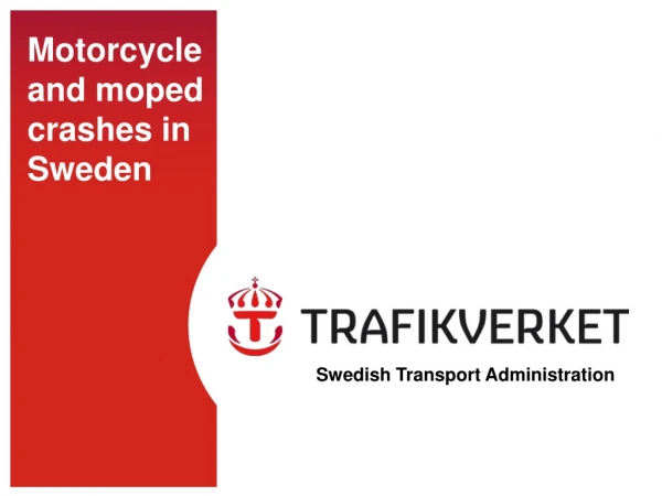 Motorcycle and moped crashes in Sweden