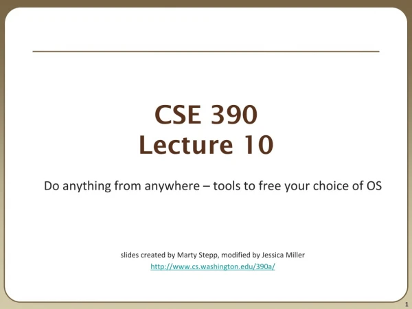 CSE 390 Lecture 10