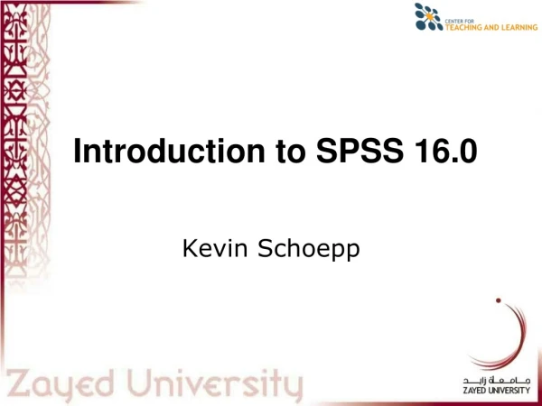 Introduction to SPSS 16.0