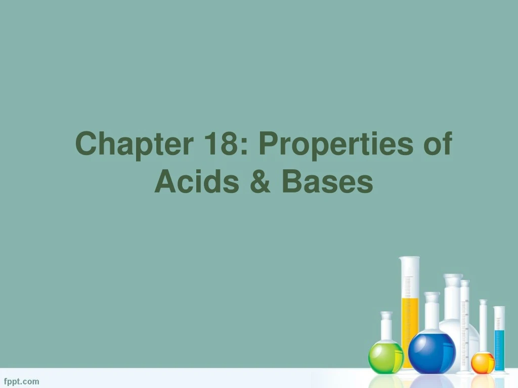 chapter 18 properties of acids bases