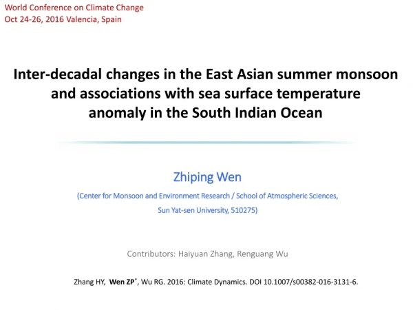 Zhang HY,   Wen ZP * , Wu RG. 2016: Climate Dynamics. DOI 10.1007/s00382-016-3131-6.