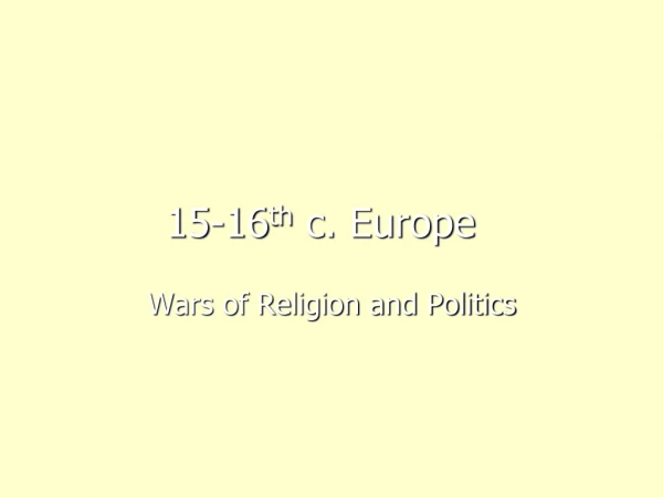 15-16 th  c. Europe