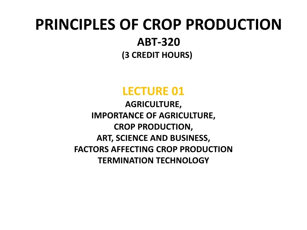 principles of crop production abt 320 3 credit hours