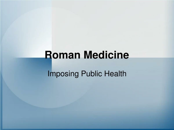 Roman Medicine