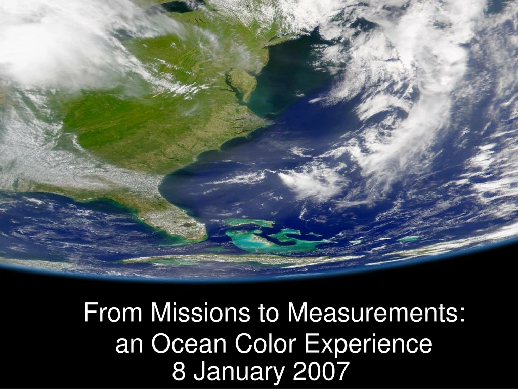 from missions to measurements an ocean color