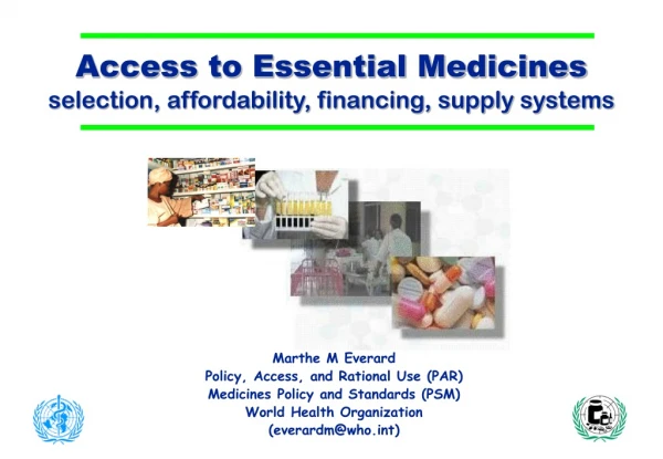 Access to Essential Medicines selection, affordability, financing, supply systems