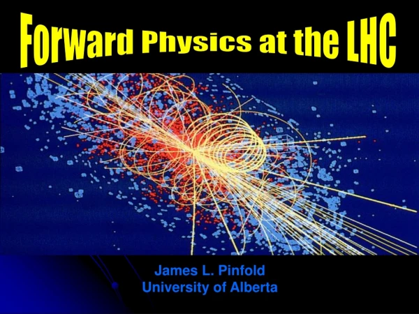 James L. Pinfold University of Alberta