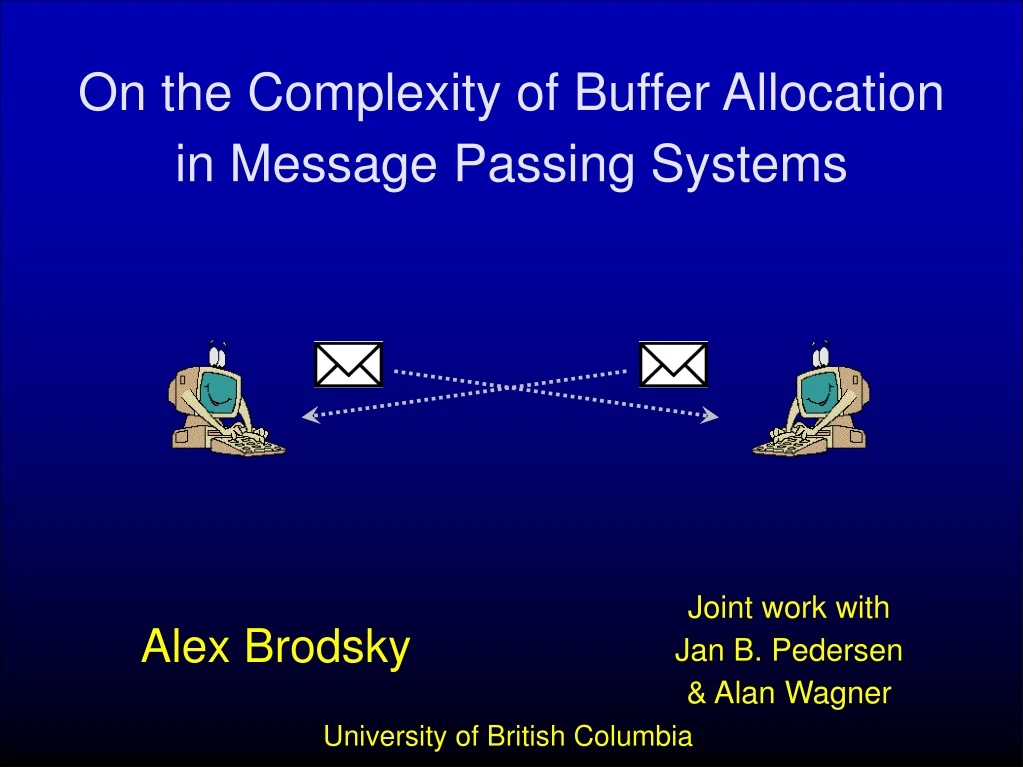 on the complexity of buffer allocation in message passing systems