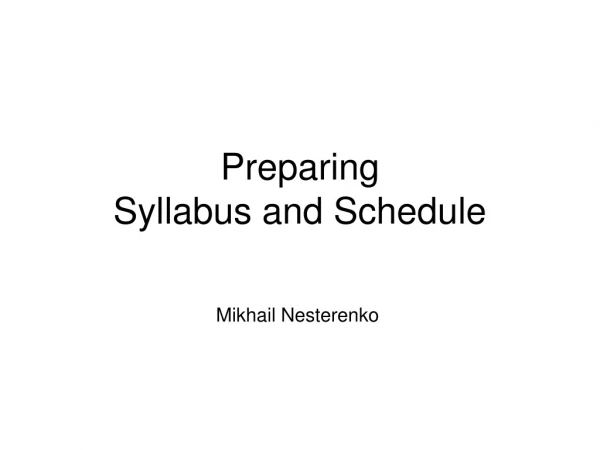 Preparing  Syllabus and Schedule