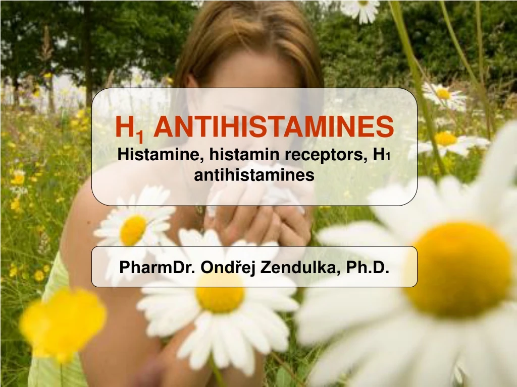 h 1 antihistamines histamine histamin receptors