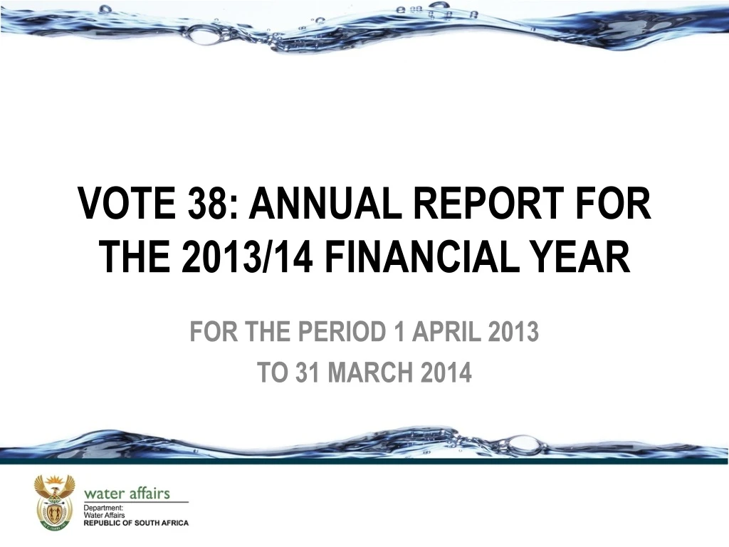 vote 38 annual report for the 2013 14 financial year