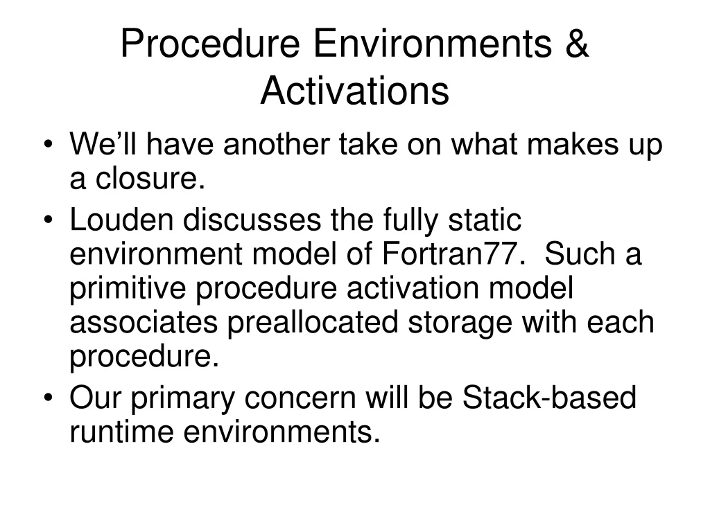 procedure environments activations