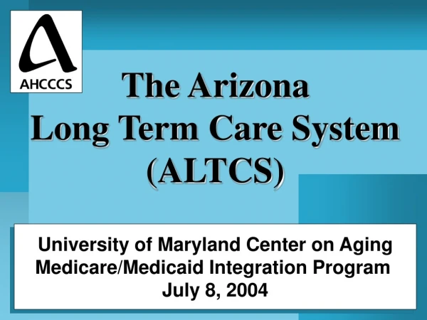 University of Maryland Center on Aging Medicare/Medicaid Integration Program  July 8, 2004