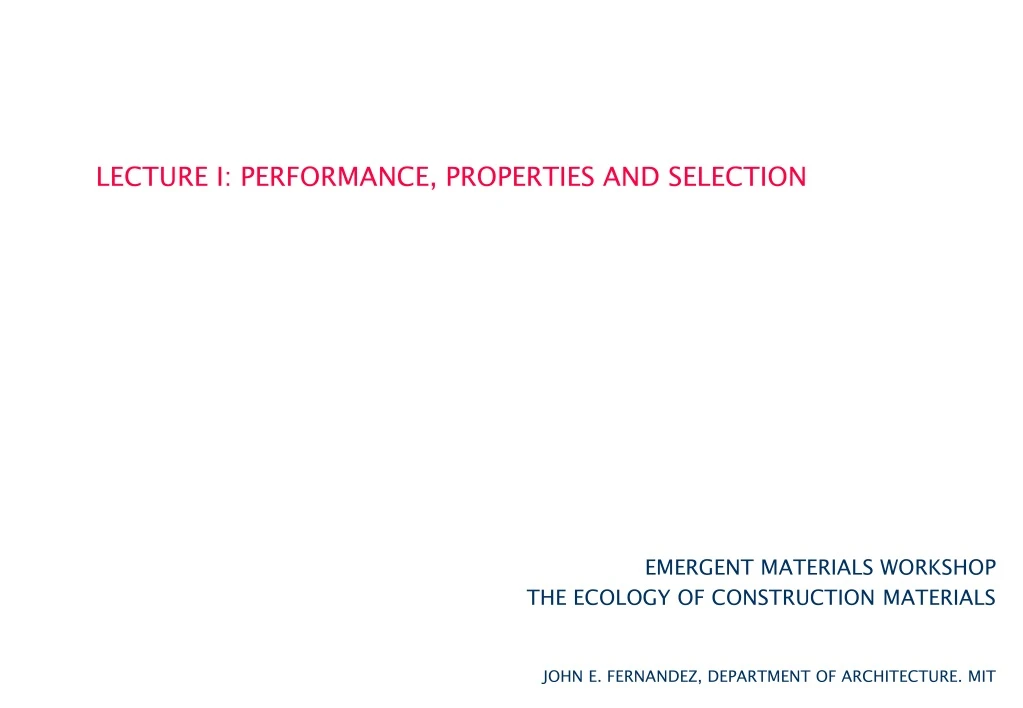 lecture i performance properties and selection