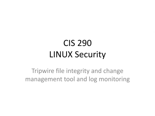 CIS 290 LINUX Security