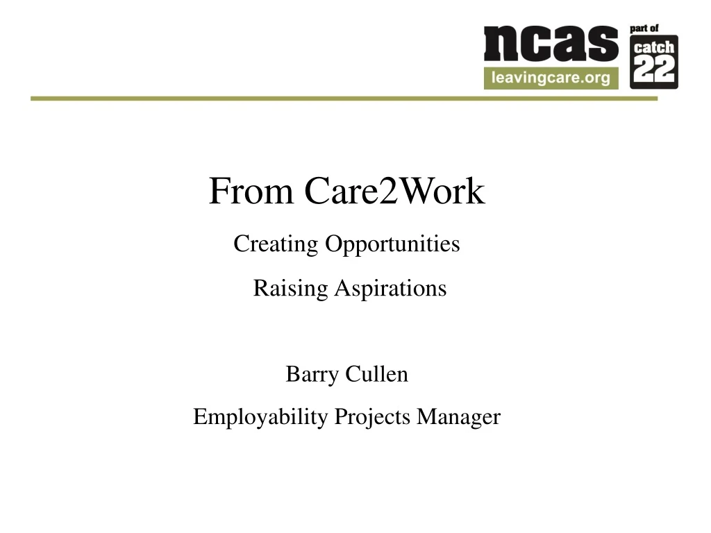 from care2work creating opportunities raising