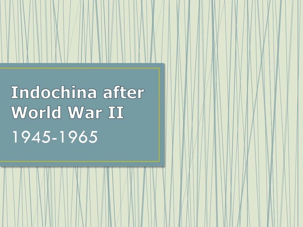 indochina after world war ii