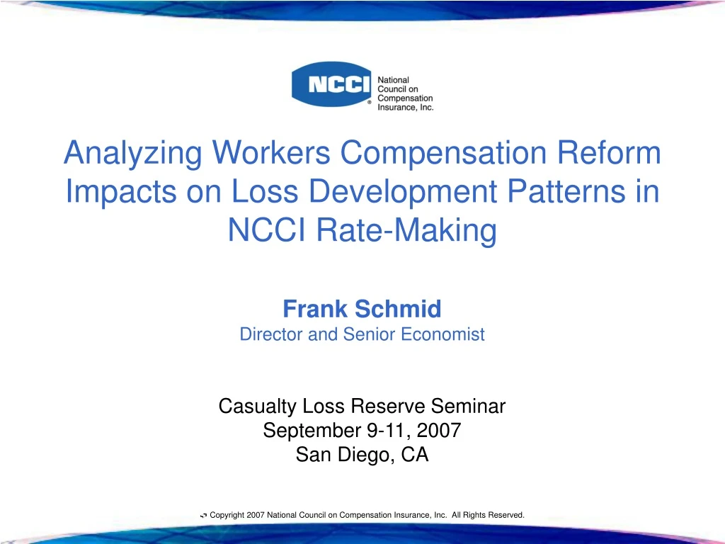 analyzing workers compensation reform impacts on loss development patterns in ncci rate making