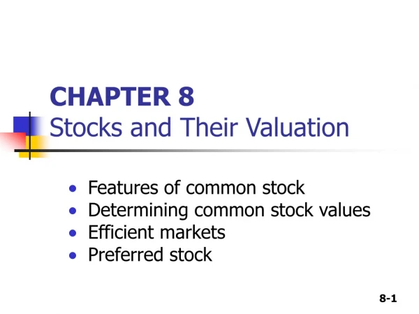 CHAPTER 8 Stocks and Their Valuation