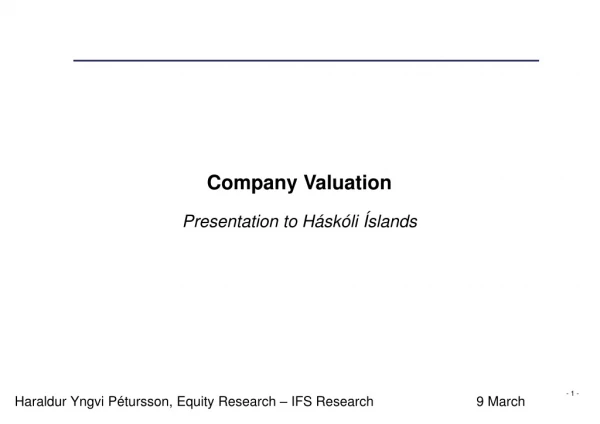 Company Valuation Presentation to Háskóli Íslands