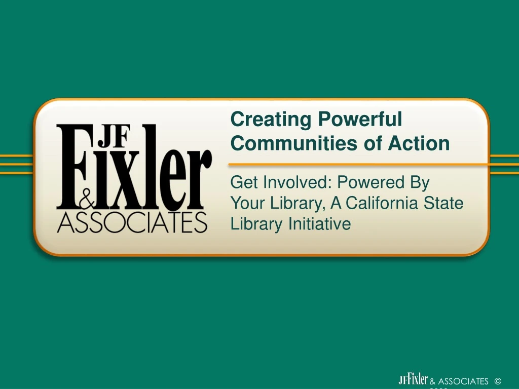 get involved powered by your library a california state library initiative