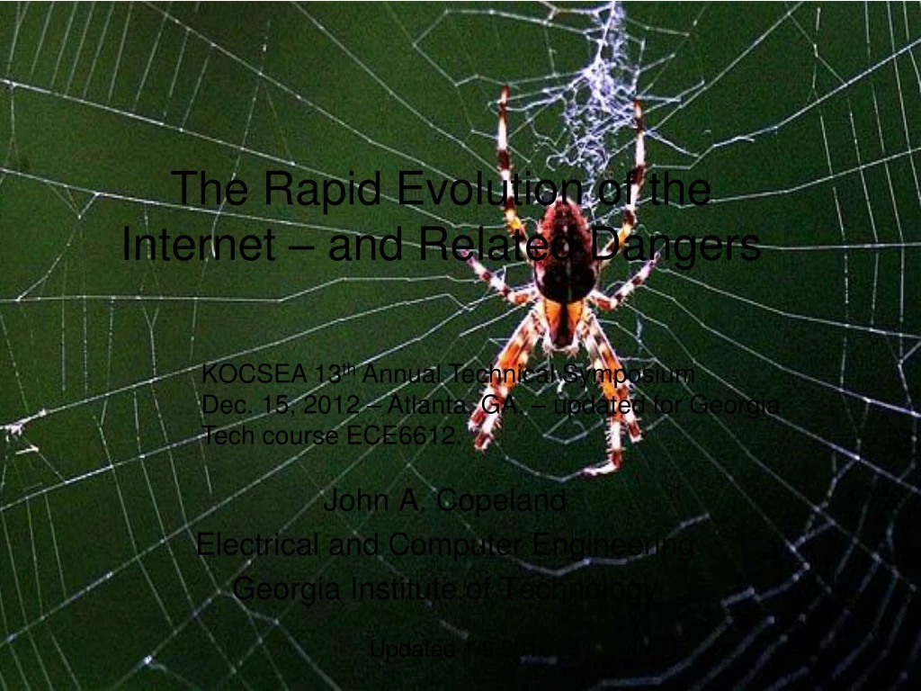 the rapid evolution of the internet and related dangers