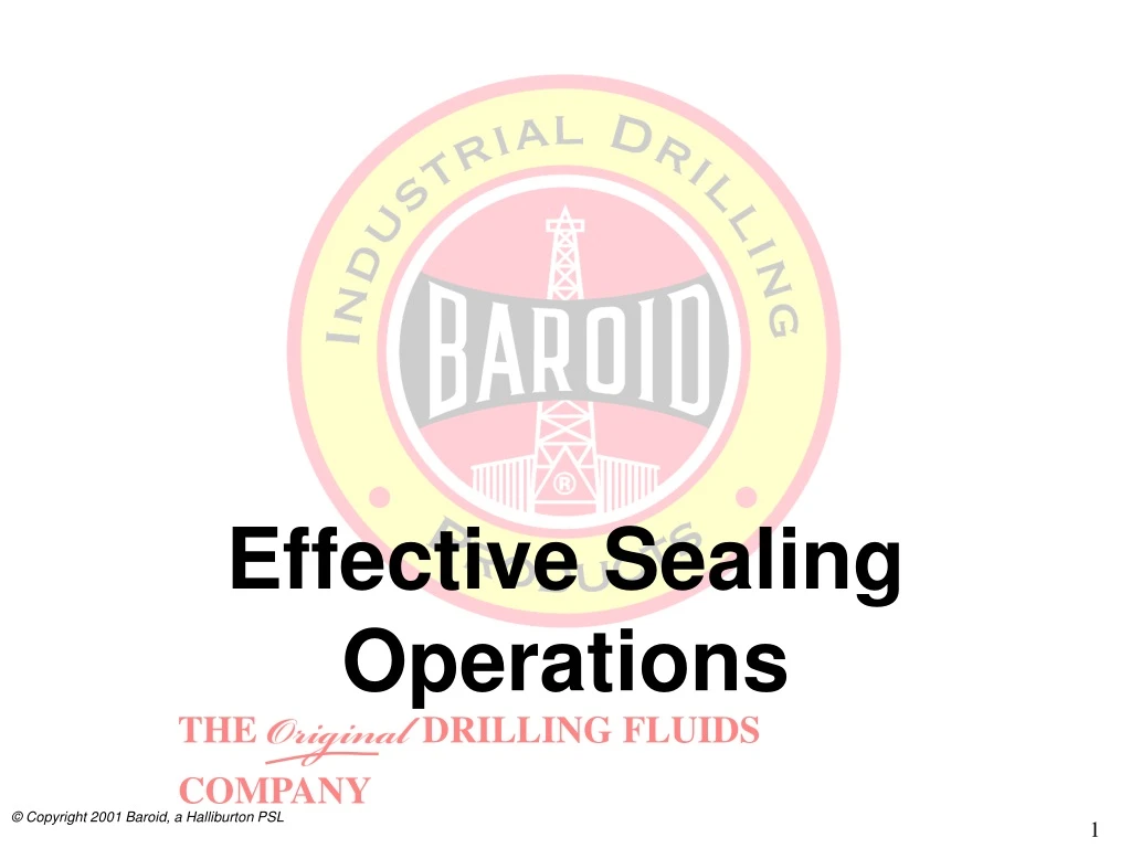 effective sealing operations