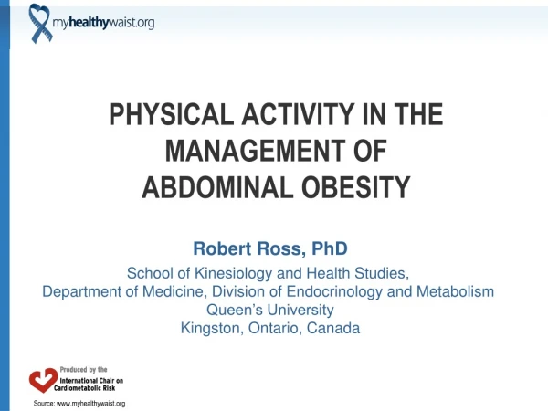 Physical Activity in the Management of  Abdominal Obesity