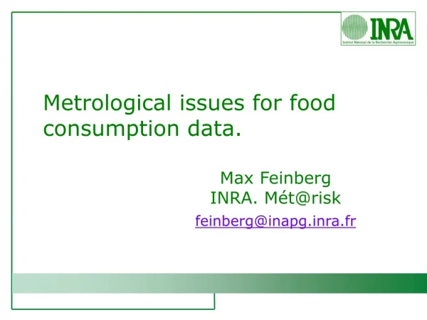 Metrological issues for food consumption data.