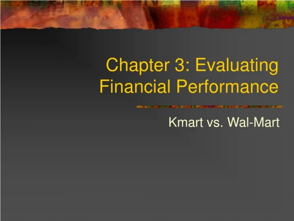 Chapter 3: Evaluating Financial Performance