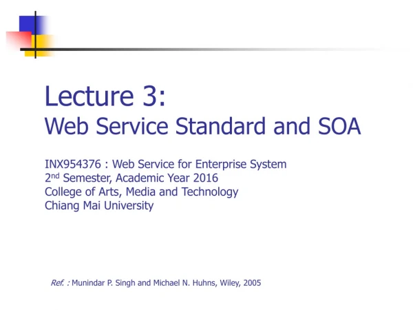 Lecture 3: Web Service Standard and SOA