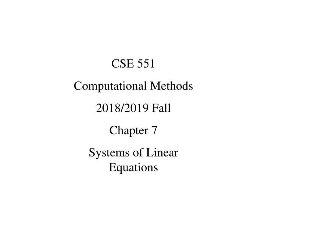 cse 551 computational methods 2018 2019 fall