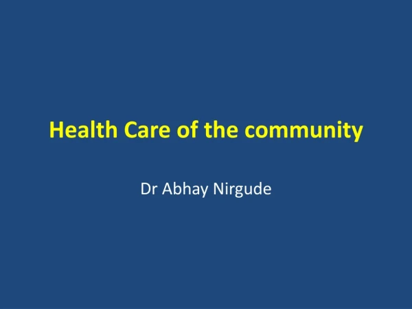 Health Care of the community