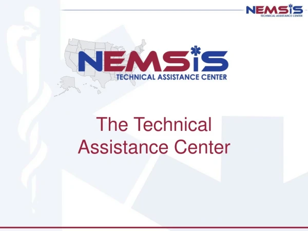 The Technical  Assistance Center