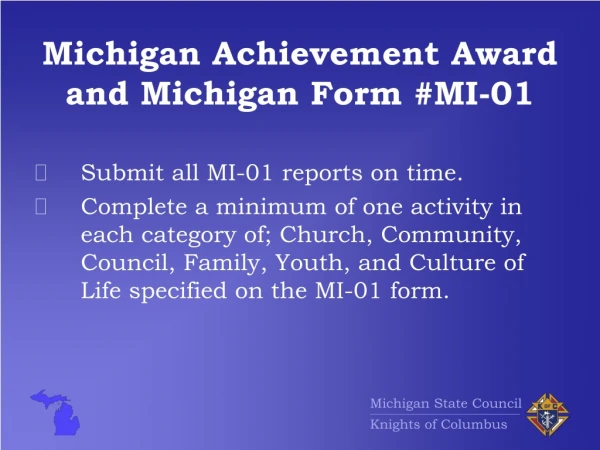 Michigan Achievement Award and Michigan Form #MI-01