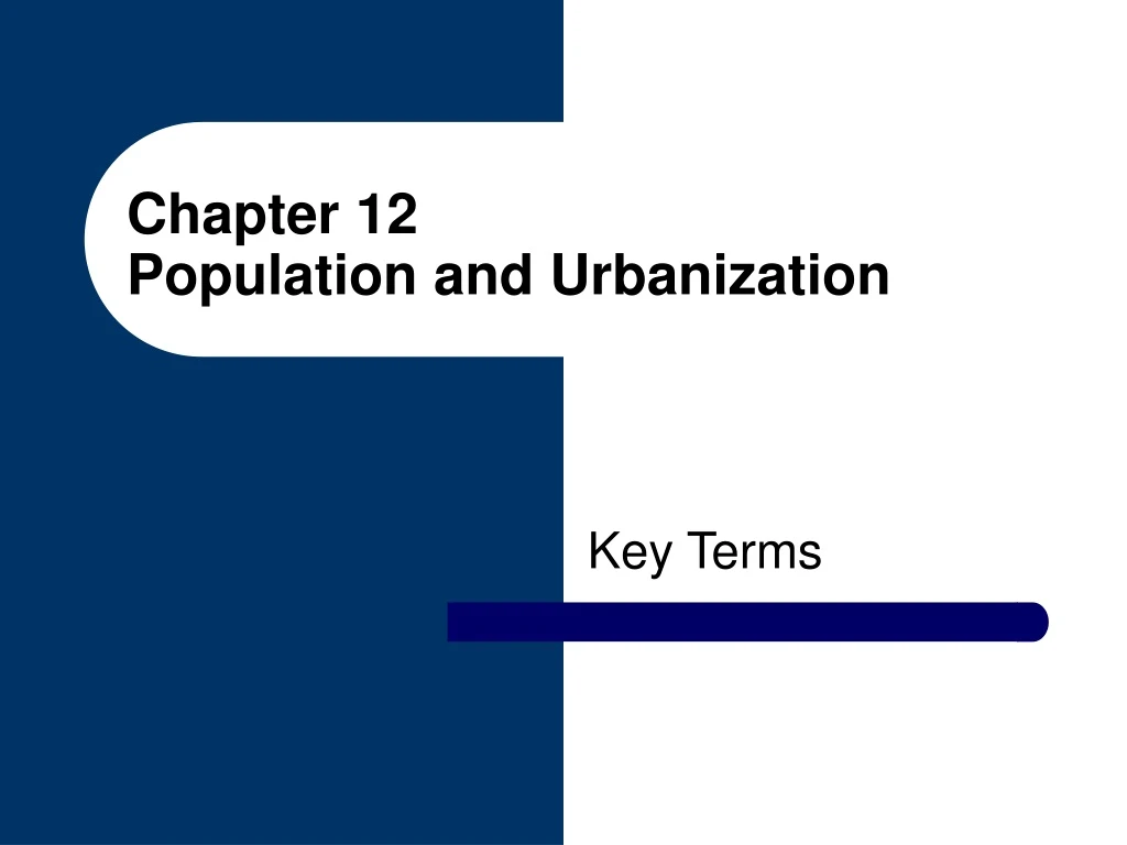 chapter 12 population and urbanization