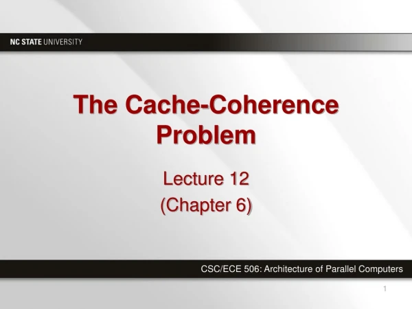 The Cache-Coherence Problem