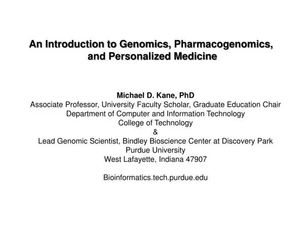An Introduction to Genomics,  Pharmacogenomics ,  and Personalized Medicine