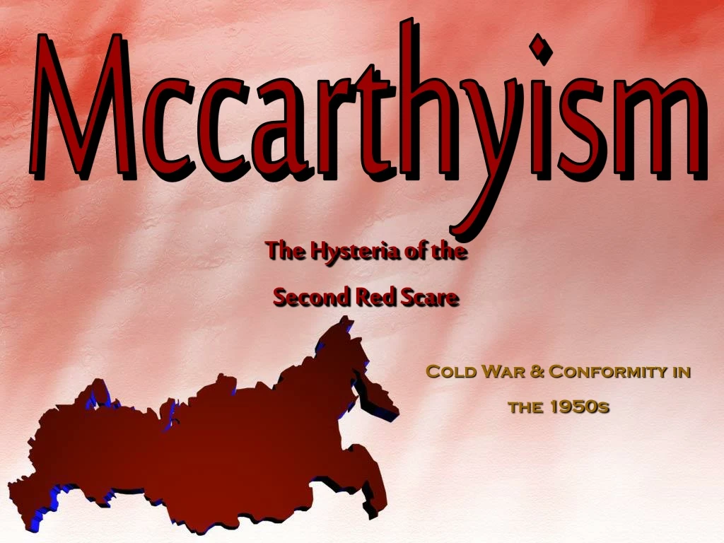the hysteria of the second red scare
