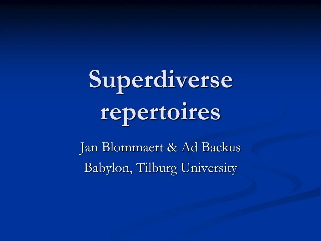superdiverse repertoires