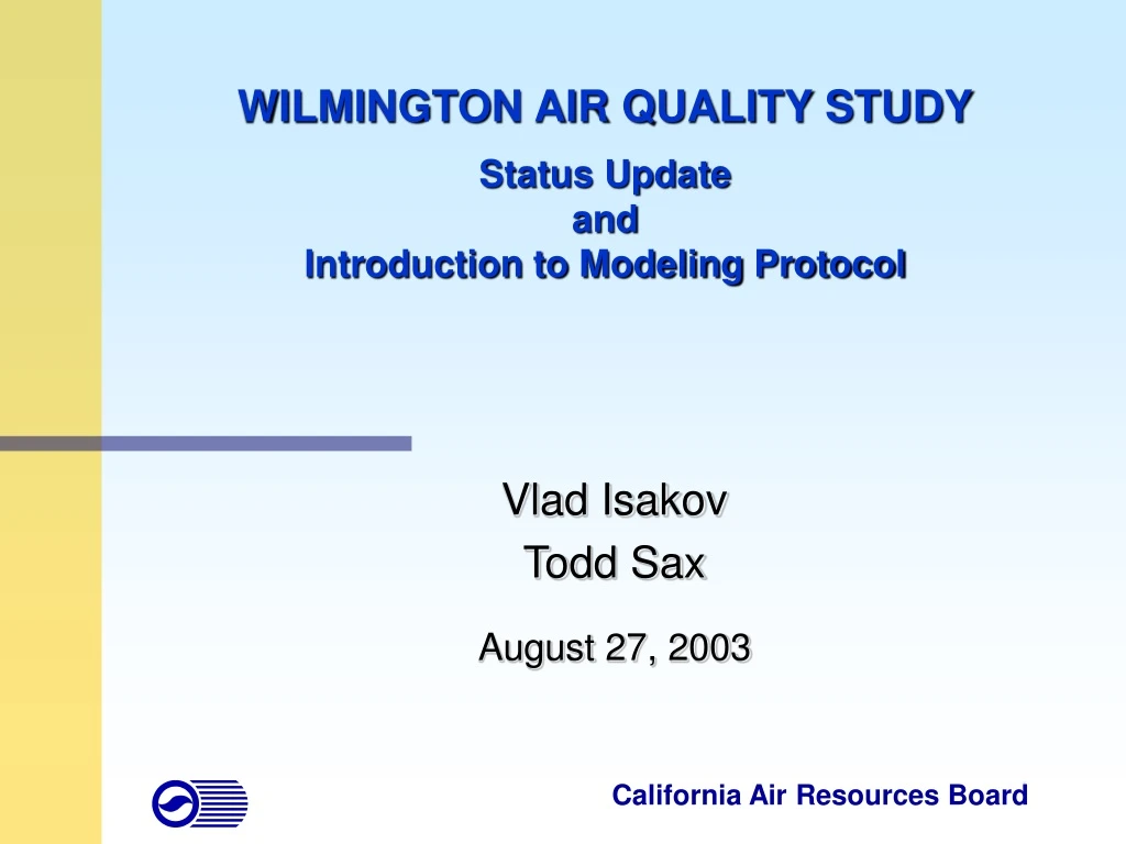 wilmington air quality study status update and introduction to modeling protocol