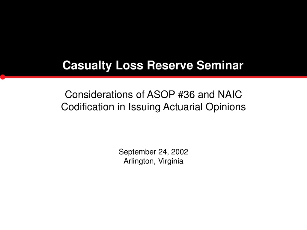 casualty loss reserve seminar