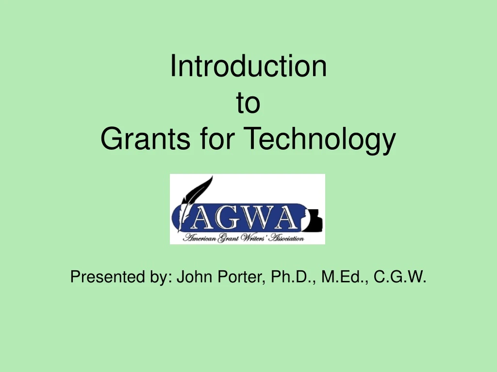 introduction to grants for technology