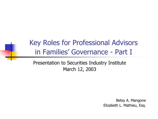Key Roles for Professional Advisors  in Families’ Governance - Part I