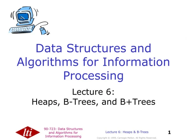 Data Structures and Algorithms for Information Processing