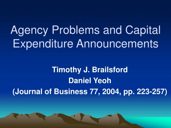 Agency Problems and Capital Expenditure Announcements